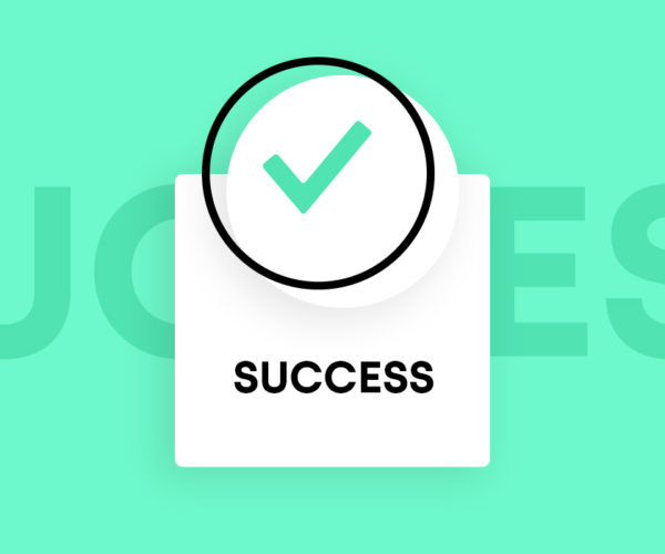 A checkmark on top of a dialog box that reads success