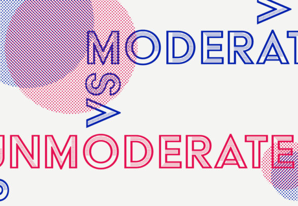 A graphic illustration with the words 'moderated vs unmoderated'.