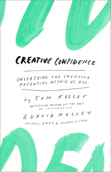Book cover art for Creative Confidence by Tom Kelley and David Kelley.