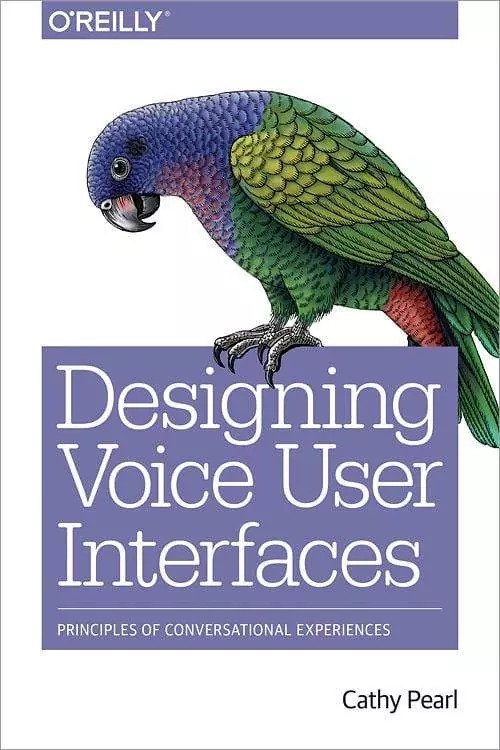 Cathy Pearl's book cover for Designing Voice User Interfaces from O'Reilly Media.