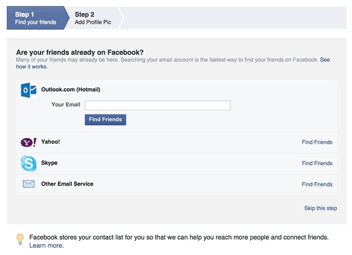  Facebook uses a step-by-step process when asking personal information.