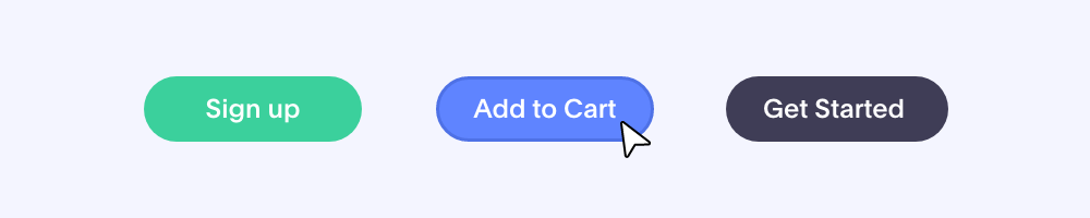 Examples of CTA buttons include 'sign up', 'add to cart', and 'get started'.