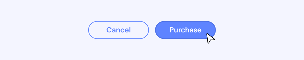 An example of a Secondary button could be a 'cancel' button that is immediately adjacent to a 'purchase' button.