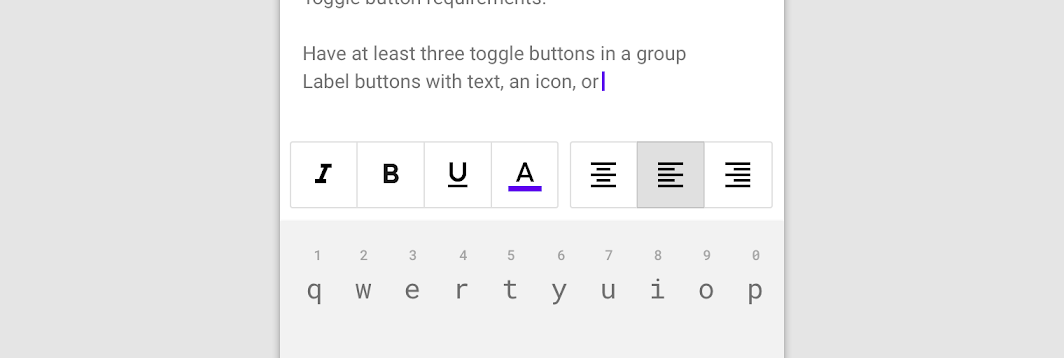 Alignment button toggles in a text editor. Only one option in the group can be selected and active at a time.